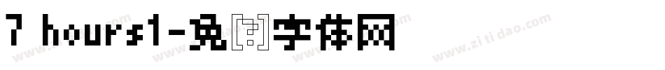 7 hours1字体转换